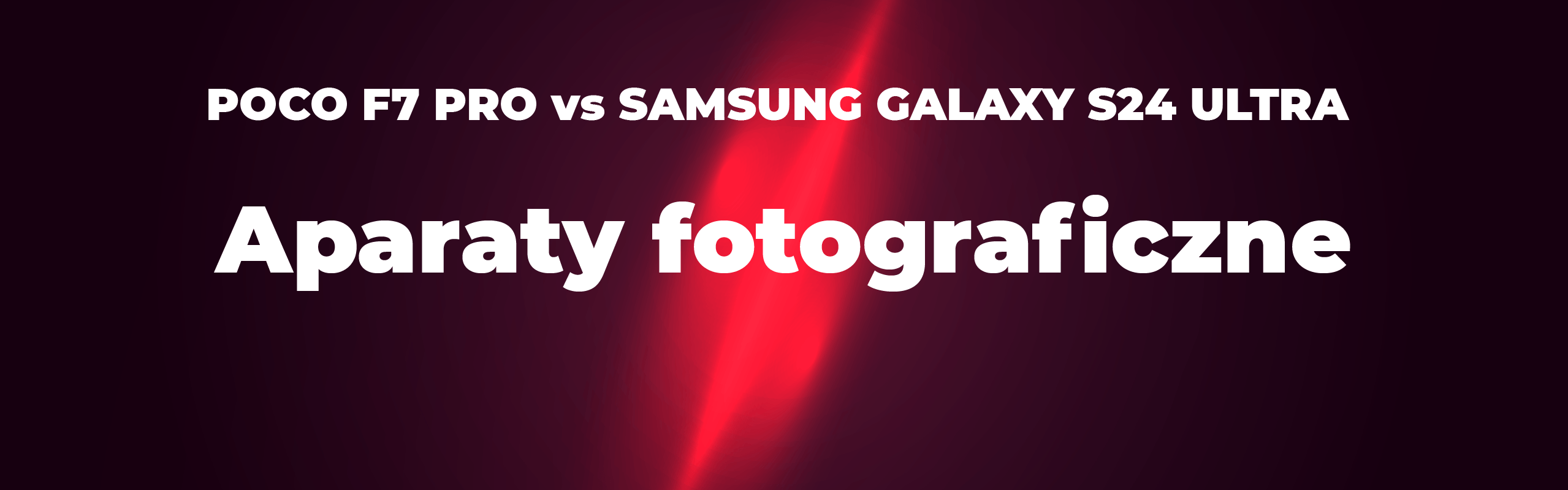 xiaomi poco f7 pro vs samsung galaxy s24 ultra porownanie Aparaty fotograficzne