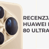 Recenzja Huawei PURA 80 Ultra test smartphona od huawei testy baterii aparatu benchmari wydajnosci