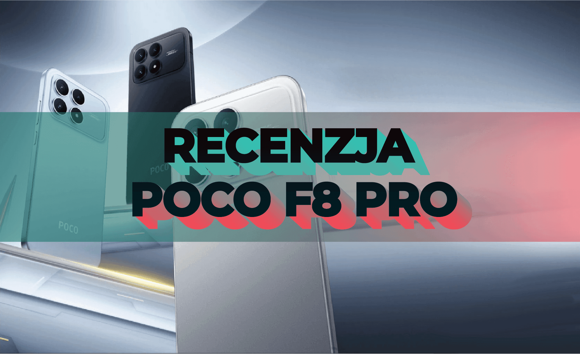 Recenzja Xiaomi Poco F8 Pro testy baterii testy aparatu wydajnosci porownanie